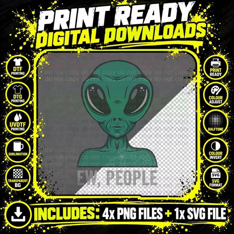 Ew People Alien Outfit Hate People Introverts Retro Png SVG Digital Bundle