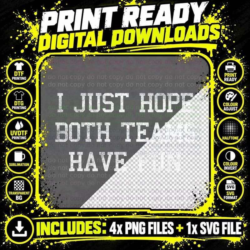 I Just Hope Both Teams Have Fun Cheer Fan T-Shirt Png SVG Digital Bundle