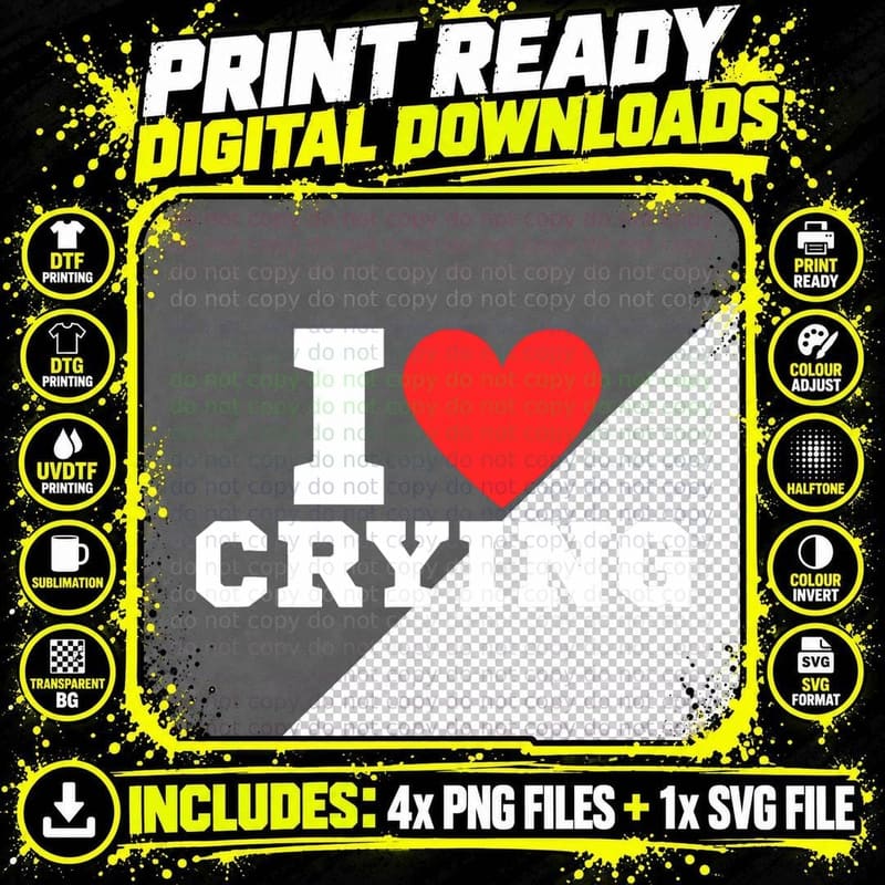 I Love Crying Cry Emo Y2k, Emo Fashion, Nostalgic Style Png SVG Digital Bundle