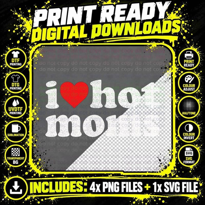 I Love Hot Moms Distressed Retro Vintage Design T-Shirt Png SVG Digital Bundle