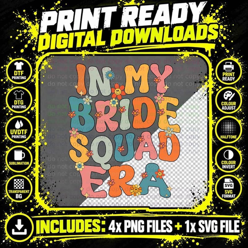 In My Bride Squad Era Groovy Bride Squad Bachelorette Png SVG Digital Bundle