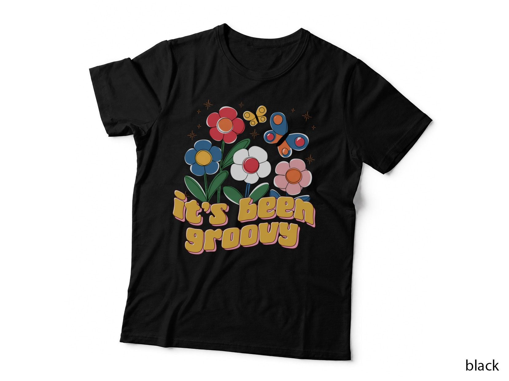 It's Been Groovy Hippie T-Shirt, Retro Flowers Butterflies Stars Graphic Tee