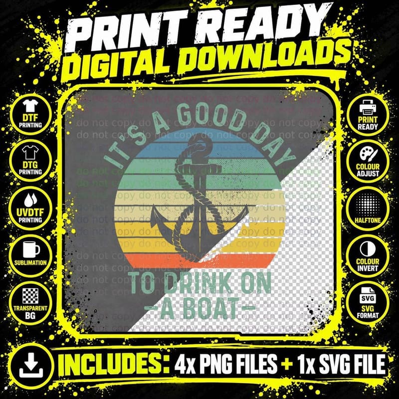Its a Good Day to Drink on a Boat Tshirt Vintage Color Png SVG Digital Bundle