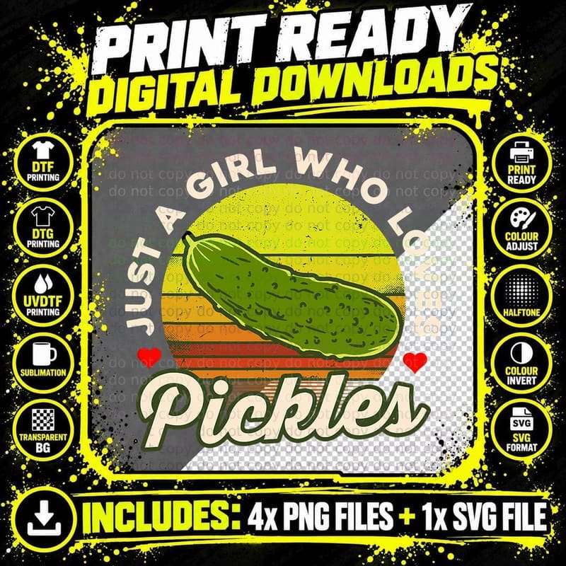 Just a Girl Who Loves Pickles - Retro Style Pickle Png SVG Digital Bundle