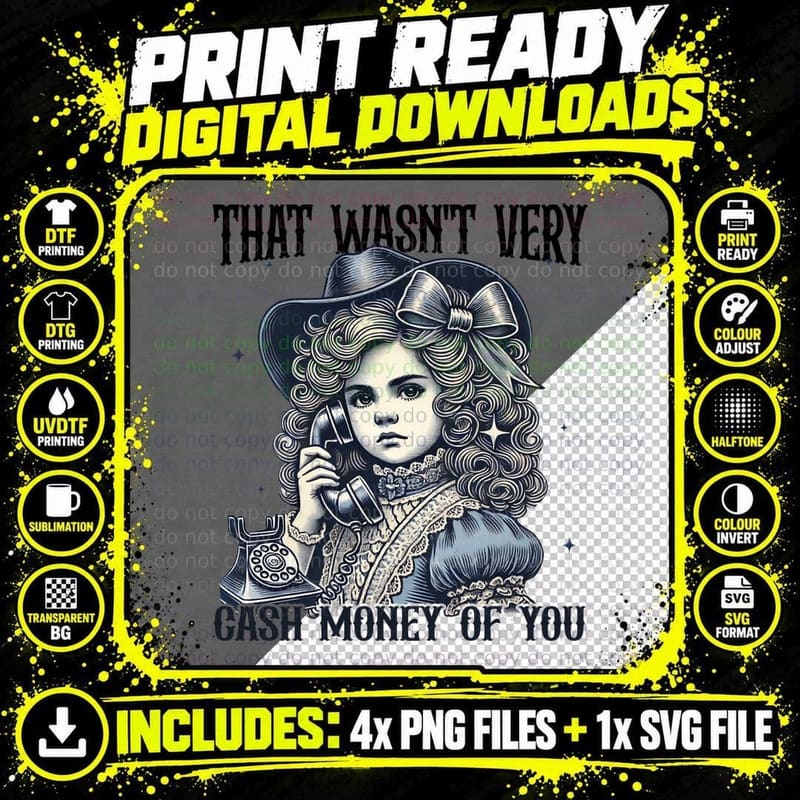 That Wasn't Very Cash Money of You Western T-Shirt Png SVG Digital Bundle