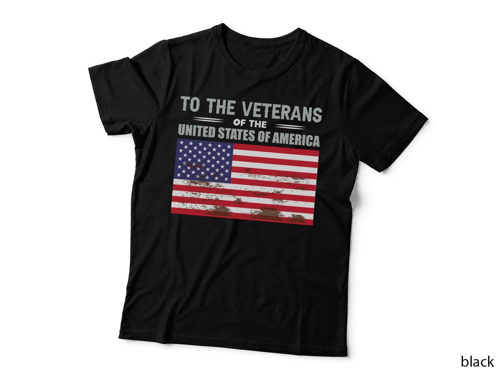 To the Veterans of the United States of America Patriotic T-Shirt