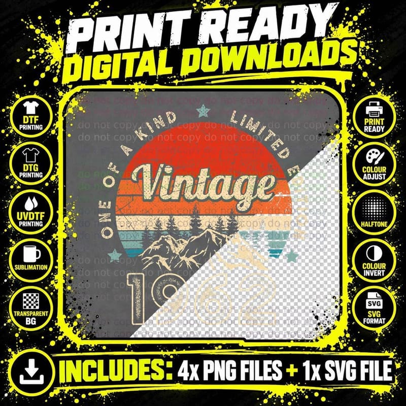 60 Birthday Gifts Vintage 1962 One of a Kind Limited Png SVG Digital Bundle