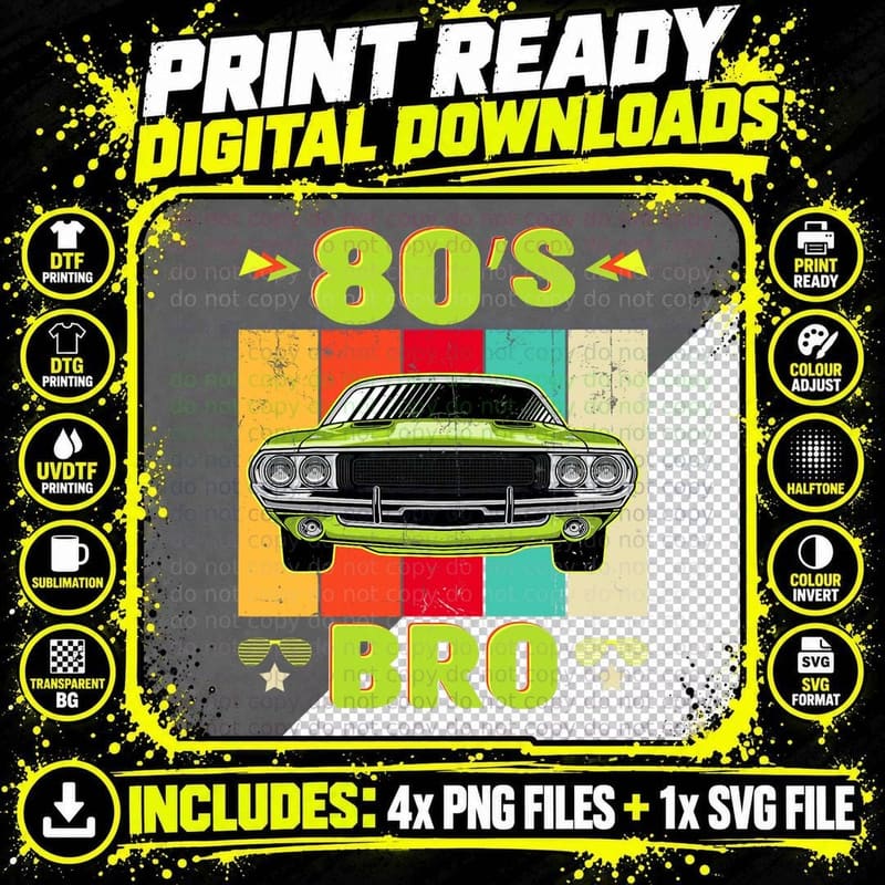 80s Bro Shirt Retro Vintage 80s 90s Classic Car Theme Png SVG Digital Bundle