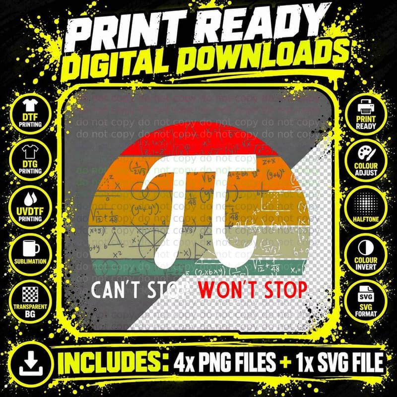 Can't Stop Pi Won't Stop Pi Day Vintage Retro Math Lover Png SVG Digital Bundle