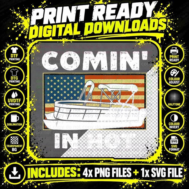 Coming in Hot Pontoon Boat Captain River Lake Bo Png SVG Digital Bundle