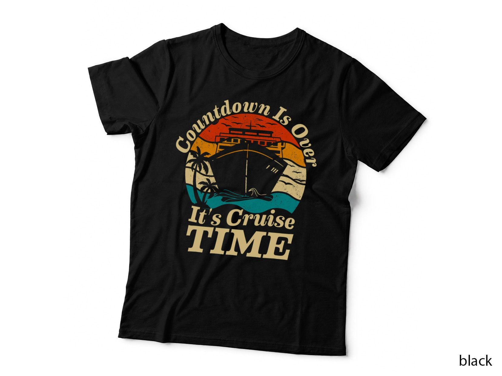 Countdown Is Over It's Cruise Time Family Cruise Vintage T-Shirt