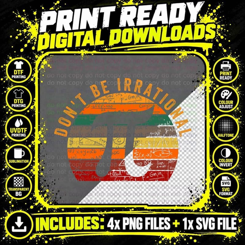 Don't Be Irrational Pi Day Vintage Retro Math Lover Png SVG Digital Bundle