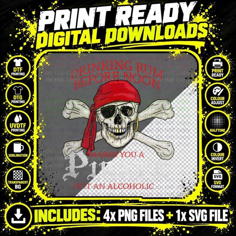 Drinking Rum Before Noon Makes You a Pirate Distr Png SVG Digital Bundle