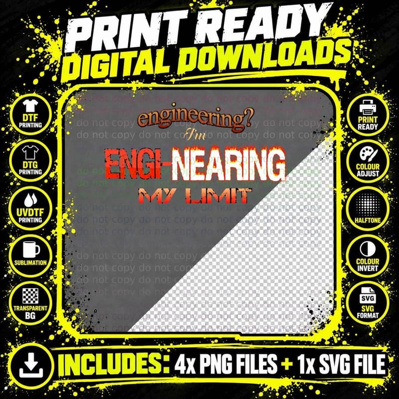 Engineering I'm Engi-Nearing My Limit Engineer Pun Png SVG Digital Bundle