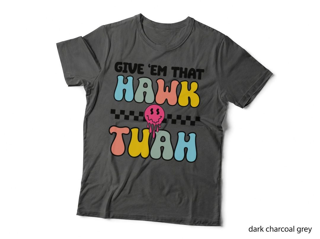 Give Em That Hawk Tuah Groovy Smile Face Hawk Tush Parody T-Shirt