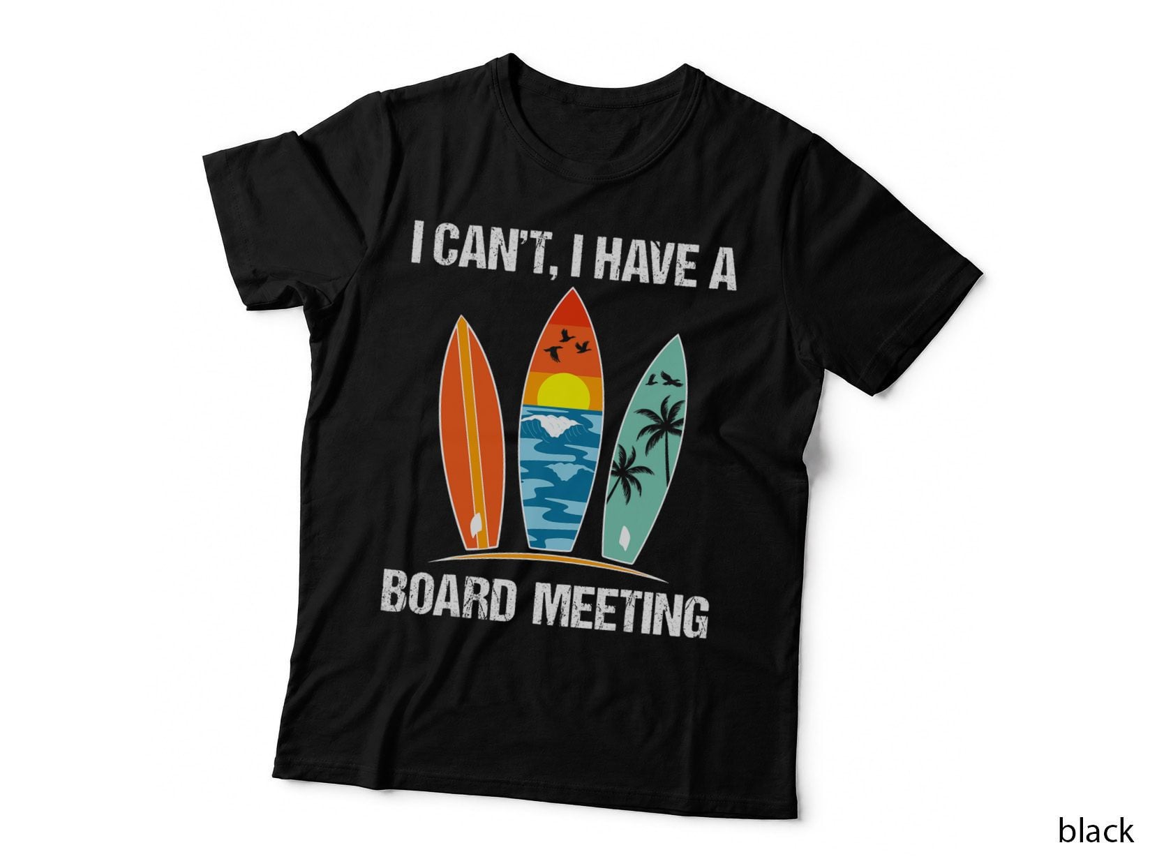 I Can't I Have a Board Meeting Vintage Surfer Beach Surfing T-Shirt