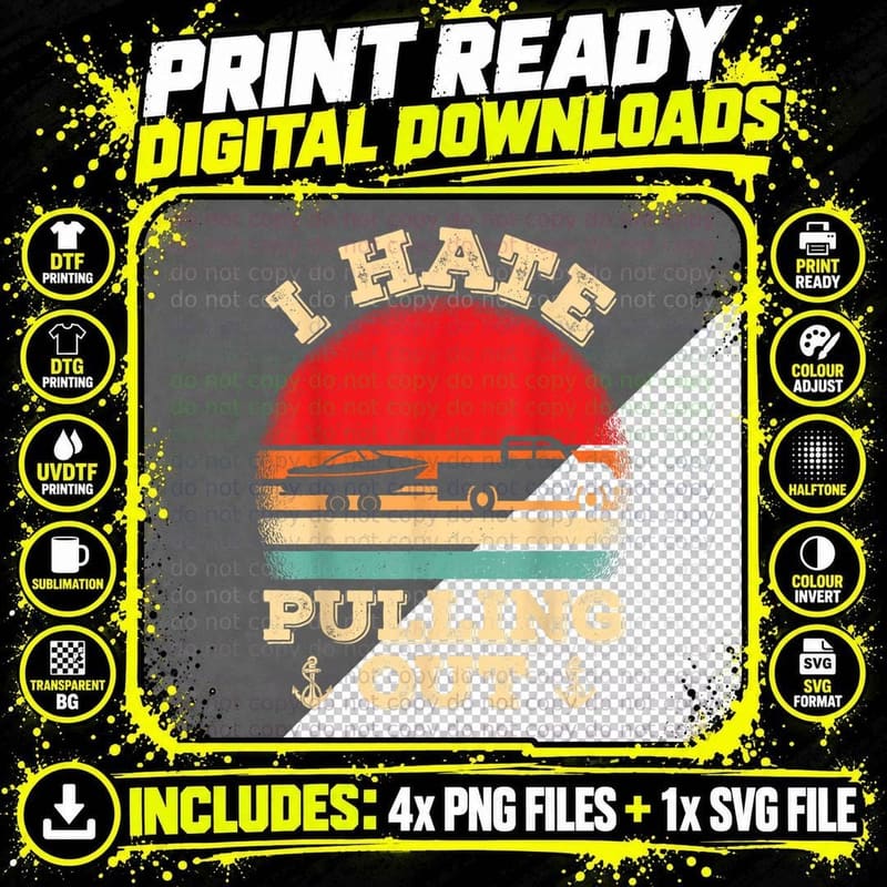I Hate Pulling Out Retro Boating Boat Captain T-Shirt Png SVG Digital Bundle
