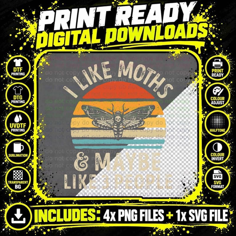 I Like Moths and Maybe 3 People Moth Insect Lover Retro Png SVG Digital Bundle