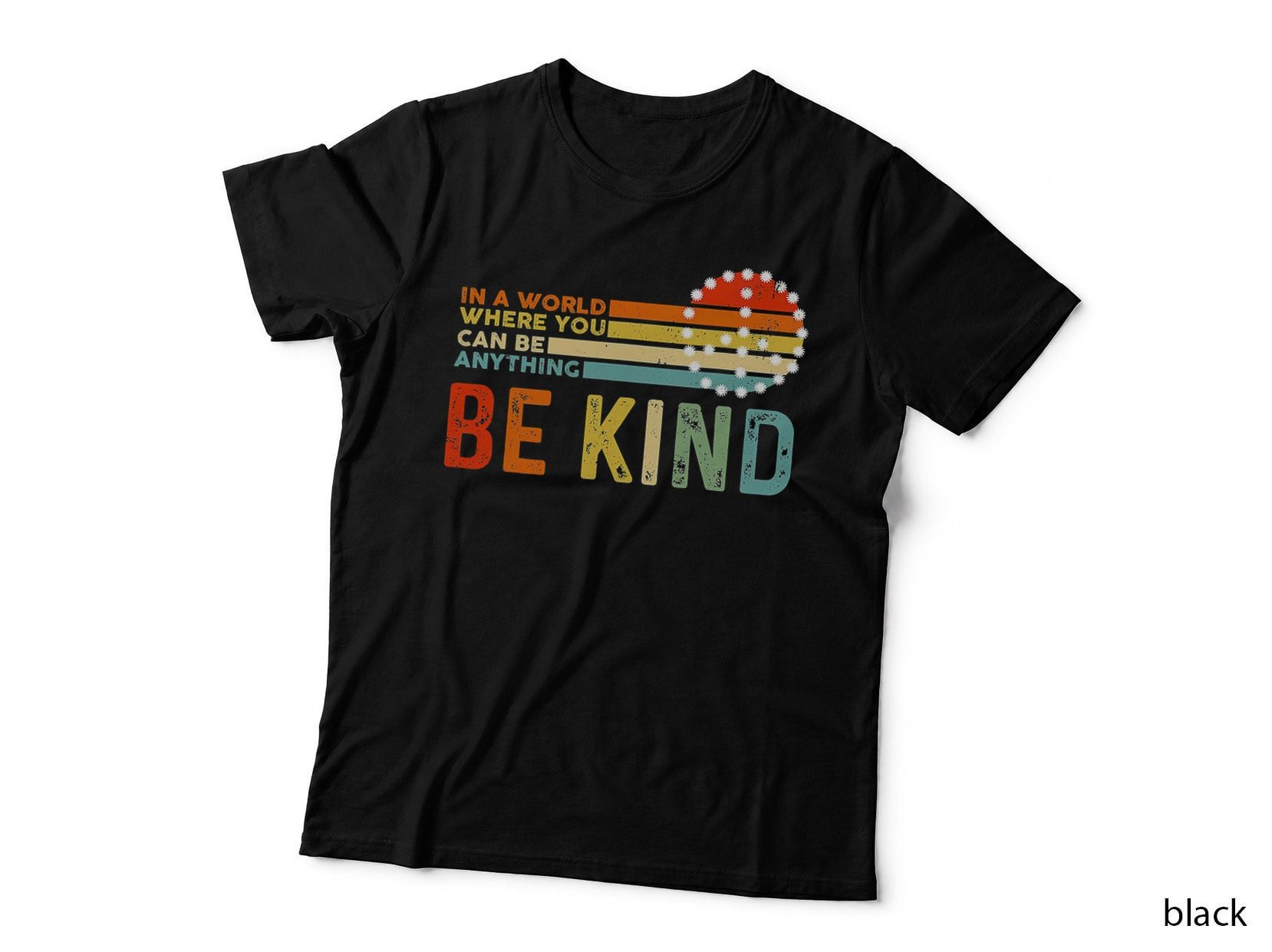 In a World Where You Can Be Anything Be Kind Vintage Hippie T-Shirt