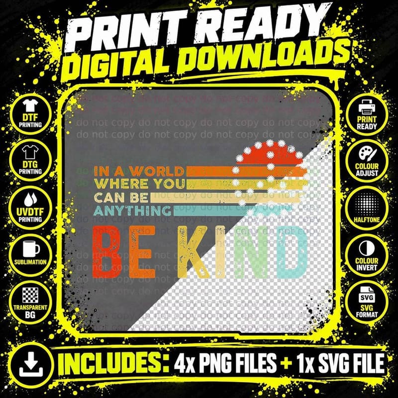 In a World Where You Can Be Anything Be Kind Vintage Png SVG Digital Bundle
