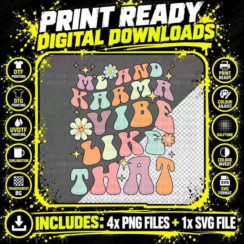 Karma Is My Boyfriend Me and Karma Vibe Like That Groovy Png SVG Digital Bundle