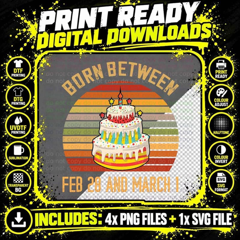 Leap Year Retro Born Between Leap Year Birthday Leap Day Png SVG Digital Bundle