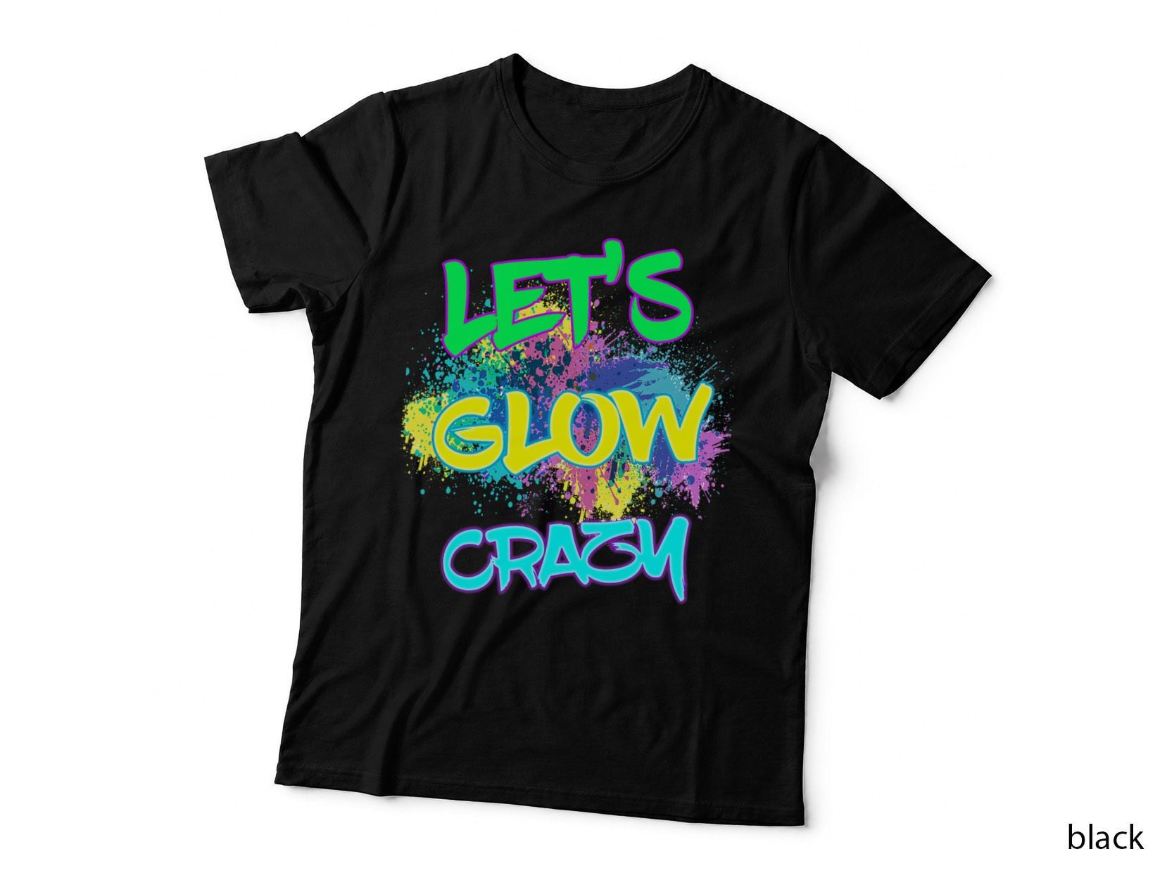 Let's Glow Crazy Glow Party 80s Retro Costume Party Lover T-Shirt