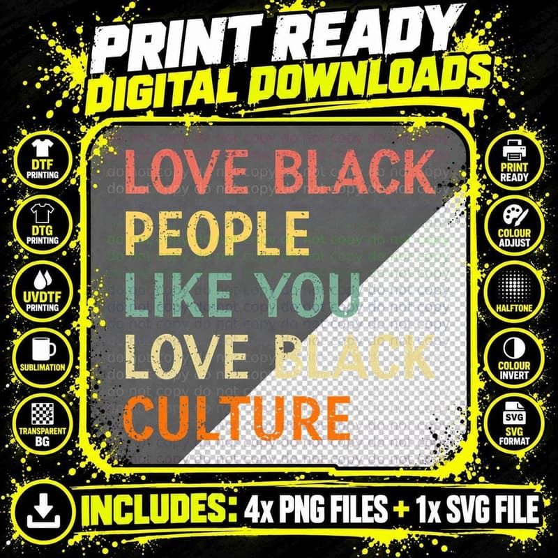 Love Black People Like You Love Black Culture Retro Png SVG Digital Bundle