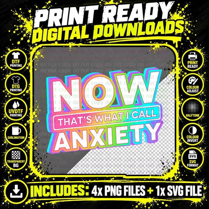 Now That's What I Call Anxiety Retro Mental Healthy Png SVG Digital Bundle