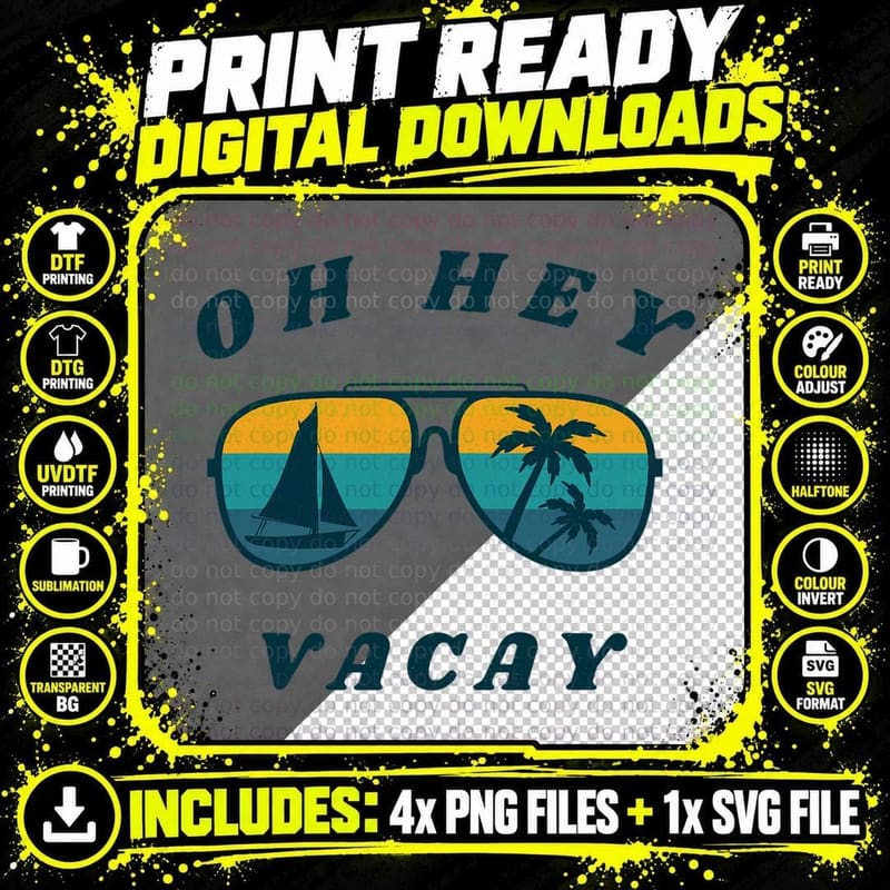 Oh Hey Vacay Sailboat Sunglasses Palm Tree Sea Retro Png SVG Digital Bundle