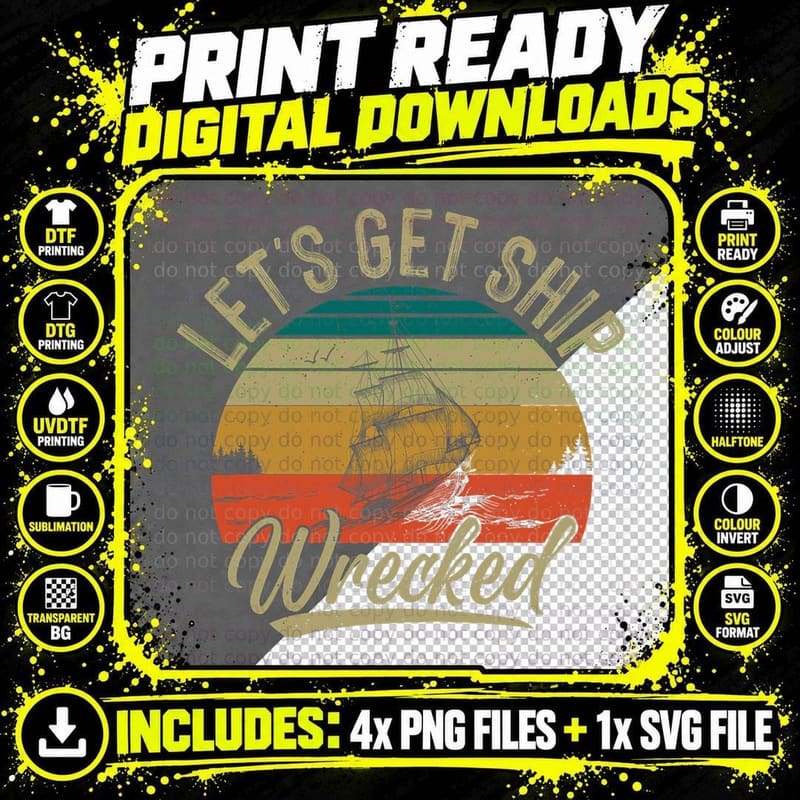 Pirate Let's Get Shipwrecked Vintage Pirate Ship T-Shirt Png SVG Digital Bundle