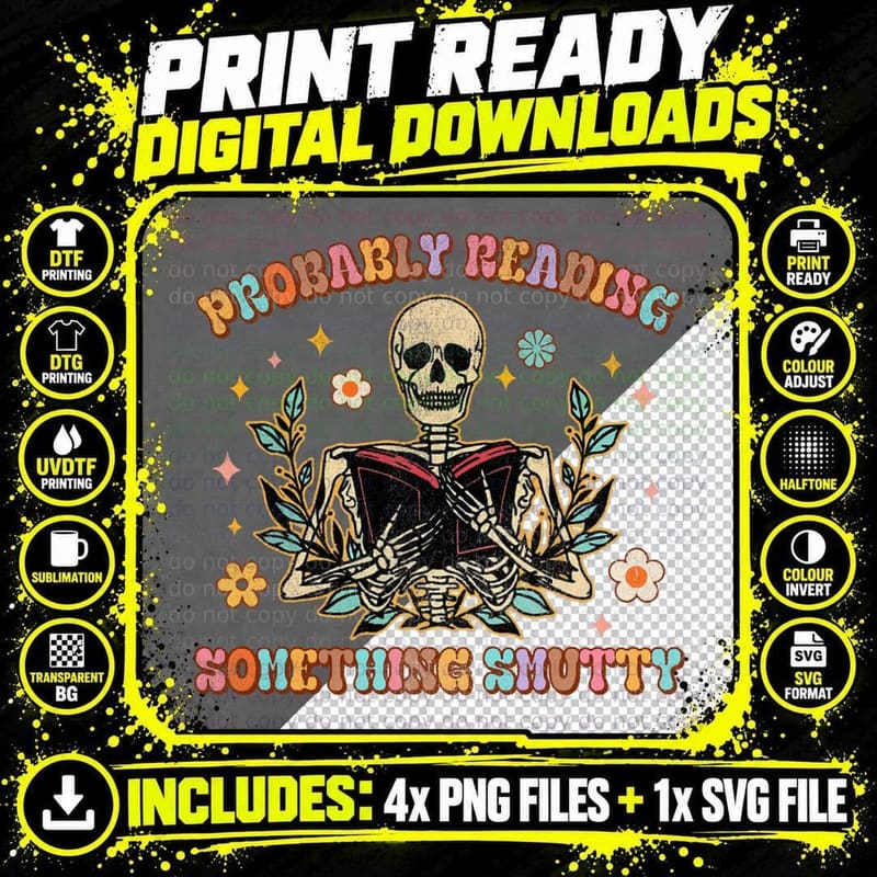 Probably Reading Something Smutty Smut Book Reader Png SVG Digital Bundle