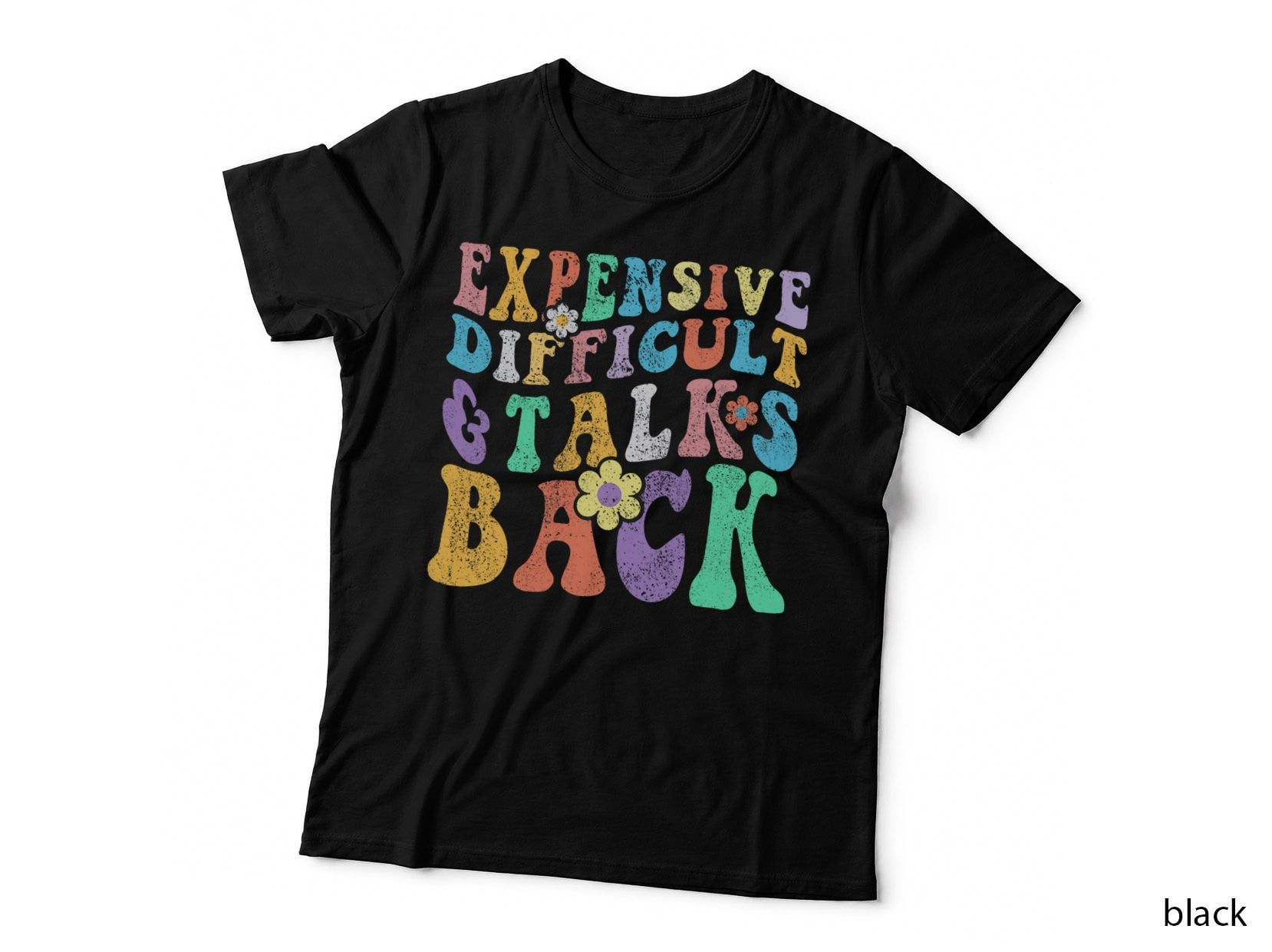Retro Groovy Expensive Difficult and Talks Back Mother's Day T-Shirt