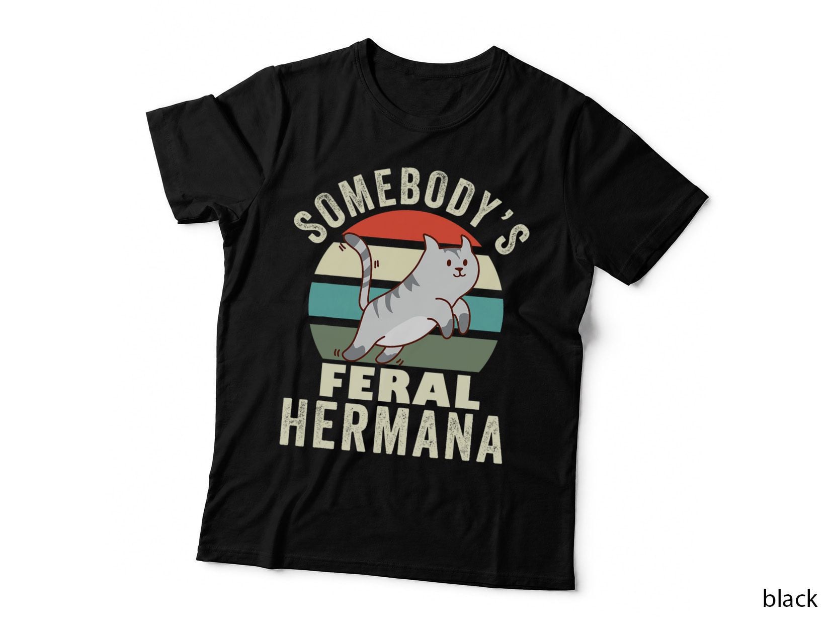 Somebody's Feral Hermana Spanish Sister Wild Family Retro T-Shirt