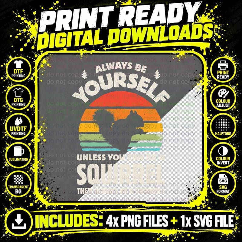 Squirrel Always Be Yourself Retro Vintage Men Women Png SVG Digital Bundle