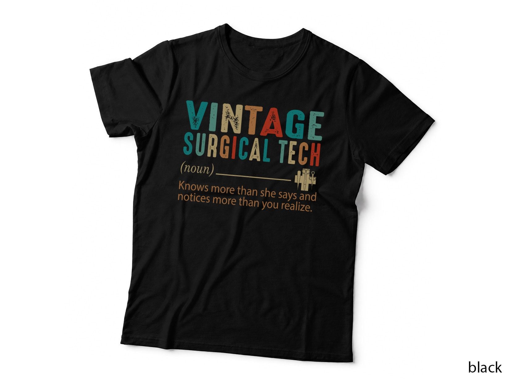 Surgical Tech Technologist Noun 60s 70s 80s Vintage Saying T-Shirt