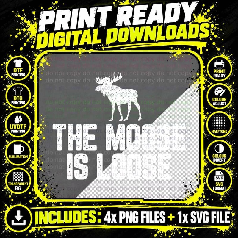 The Moose Is Loose Vintage Shirt T-Shirt Png SVG Digital Bundle