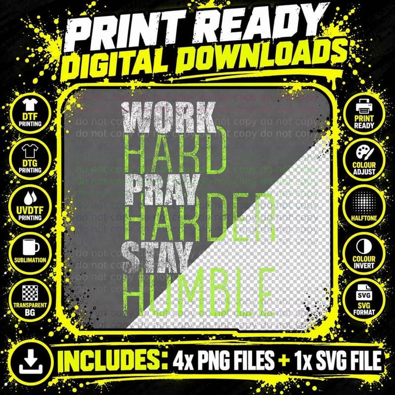 Work Hard Pray Harder Stay Humble Vintage Inspirational Png SVG Digital Bundle