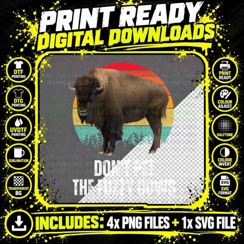 Do Not Pet the Fuzzy Cows Retro Bison Buffalo National Png SVG Digital Bundle