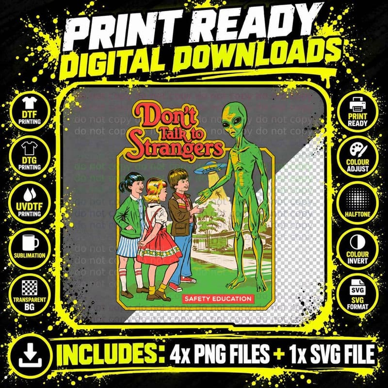 Don't Talk to Strangers Retro Alien UFO Tee Png SVG Digital Bundle