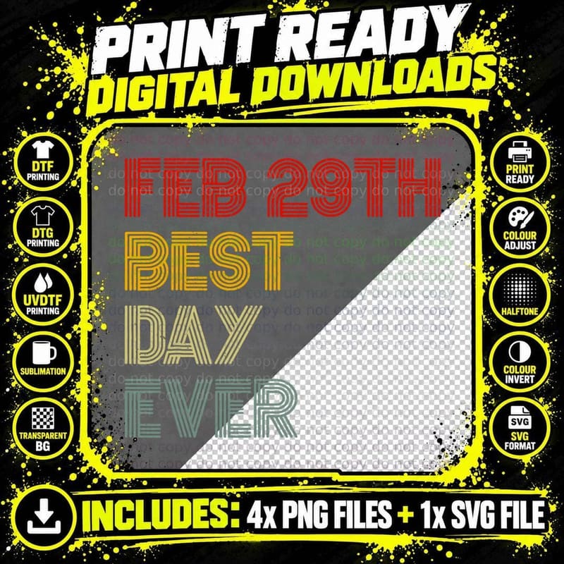 FEB 29th Leap Year Best Day Ever Leap Year Retro T-Shirt Png SVG Digital Bundle
