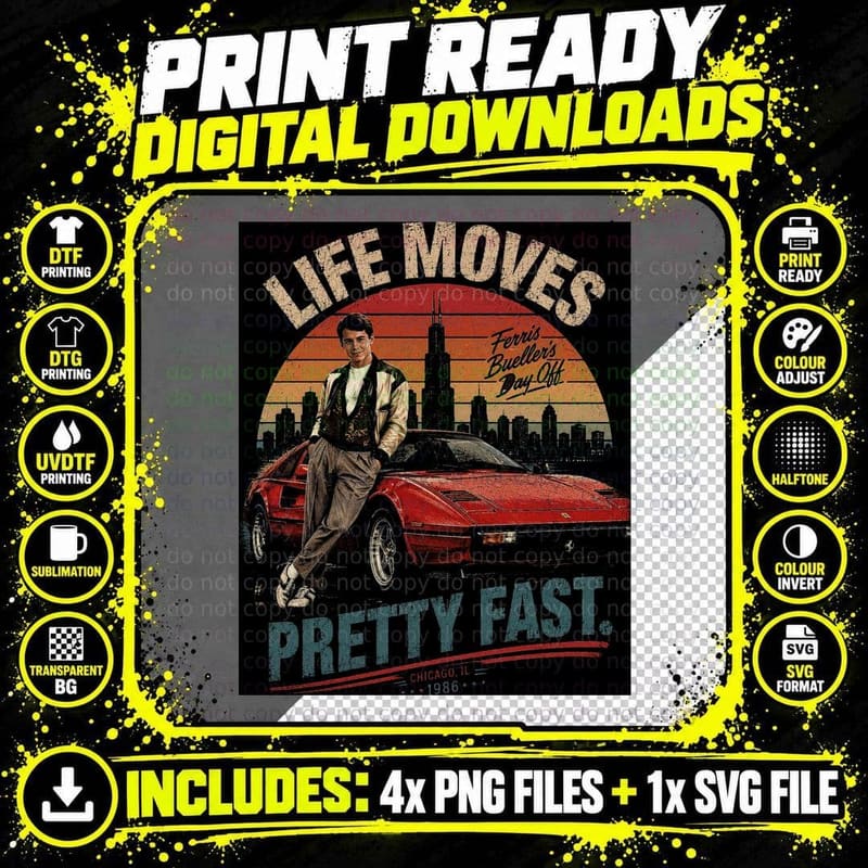Ferris Bueller's Day off Vintage Life Moves Pretty Fast Png SVG Digital Bundle
