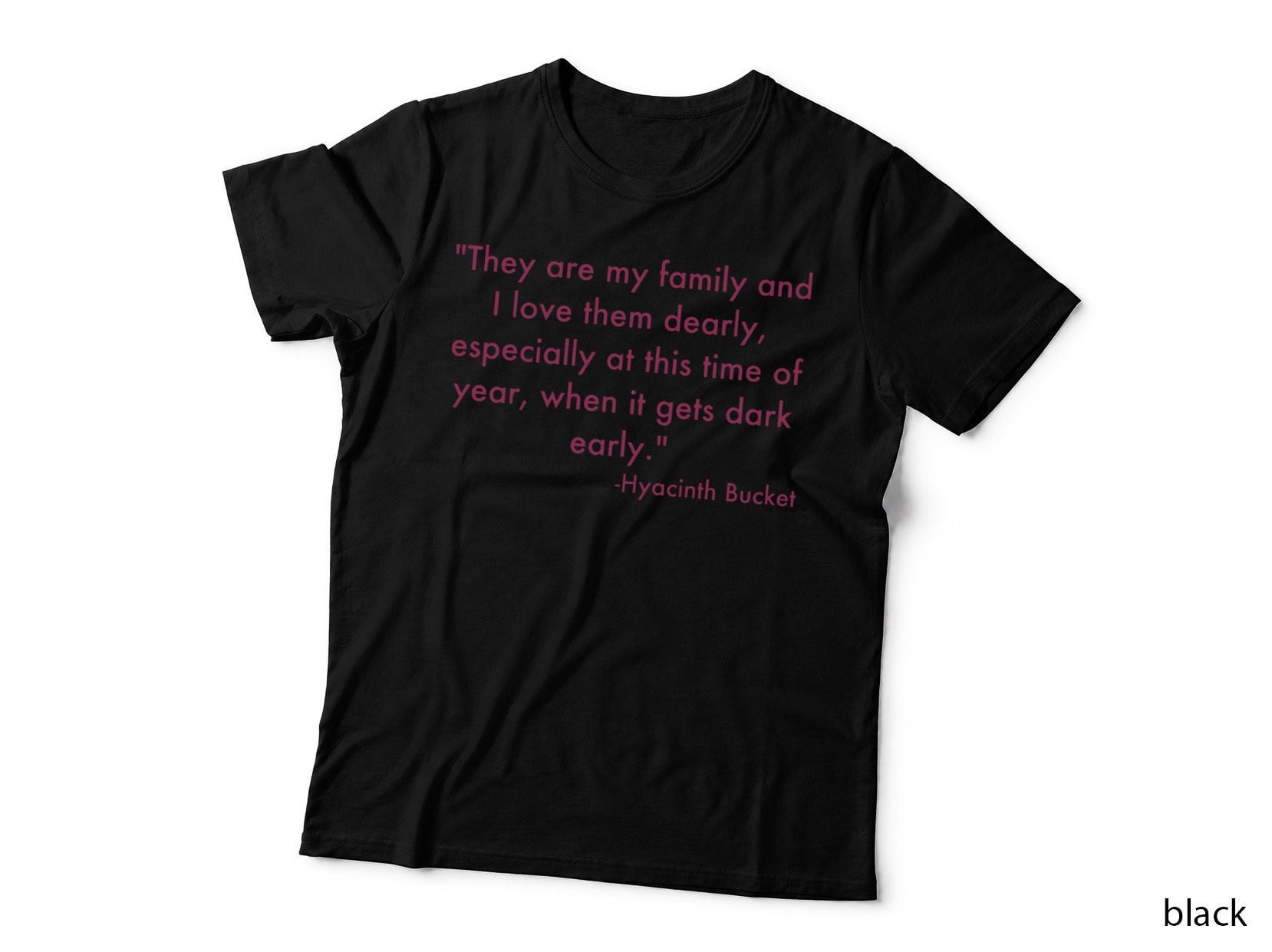 Hyacinth Bucket& 39, S Family Classic T-Shirt