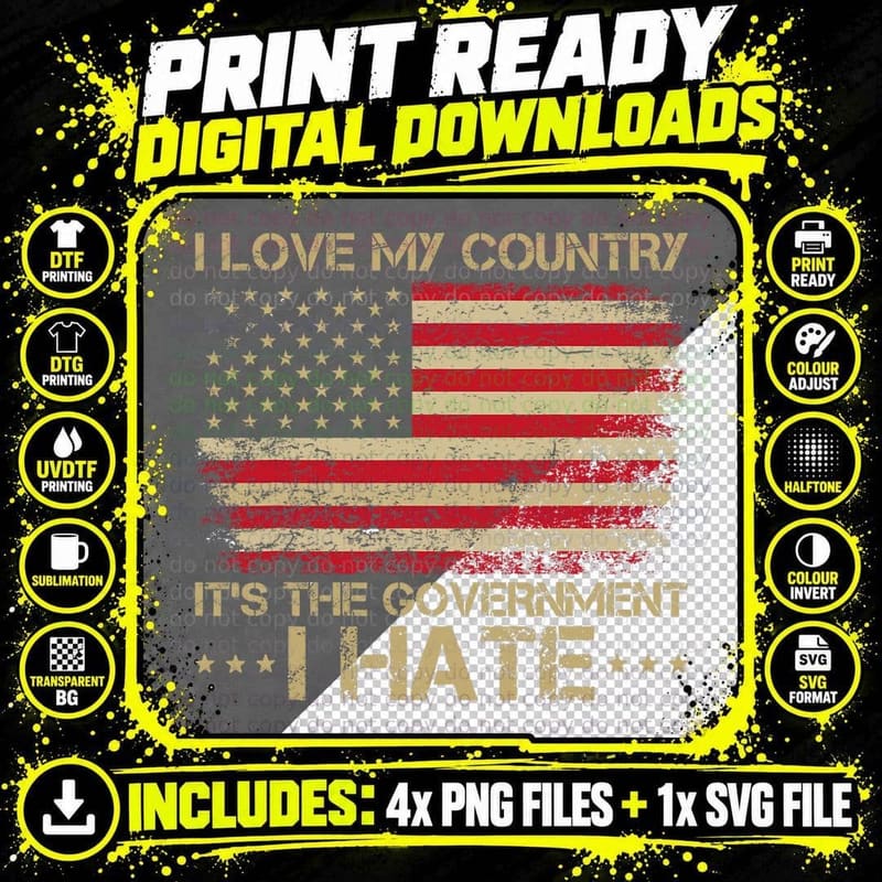 I Love My Country It's the Government I Hate Vintage Png SVG Digital Bundle