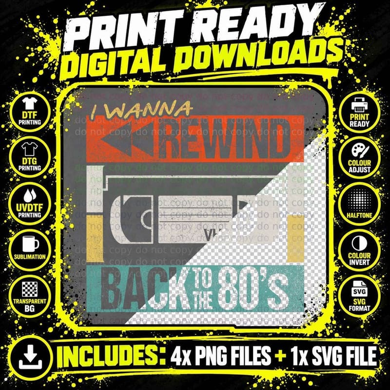 I Wanna Rewind Back to the 80's Retro VHS Nostalgia 80's Png SVG Digital Bundle