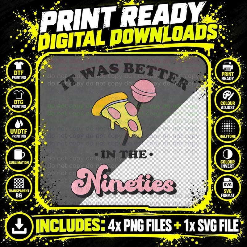 It Was Better in the 90s Nostalgic Nineties Millennials Png SVG Digital Bundle