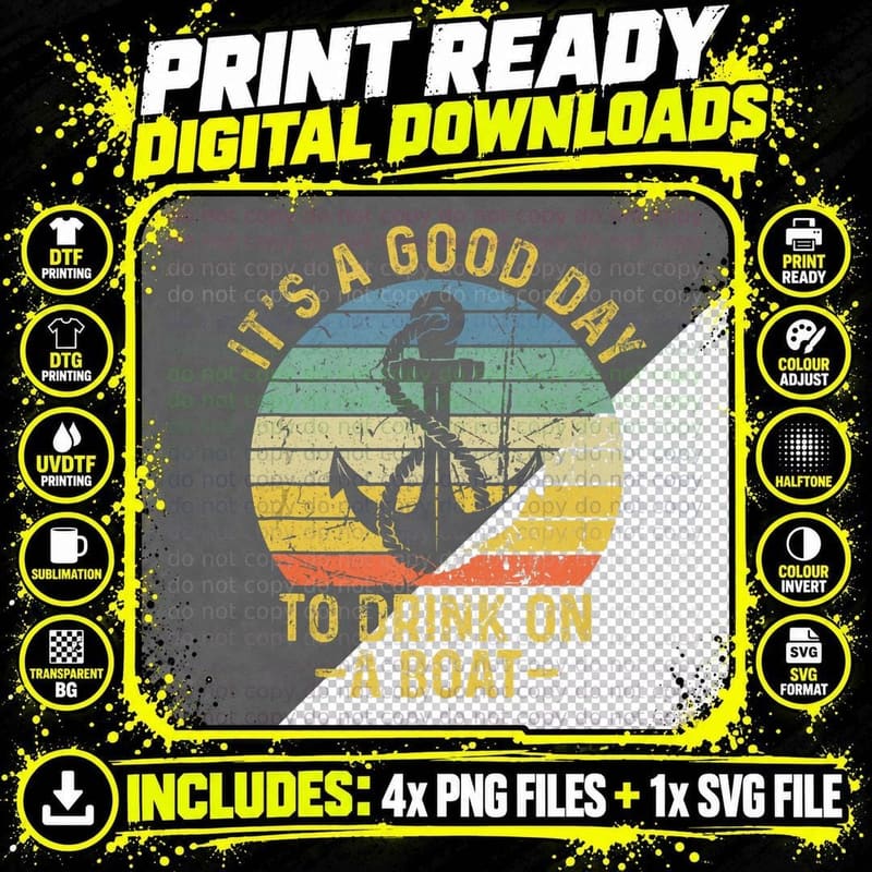 Its a Good Day to Drink on a Boat Vintage Color T-Shirt Png SVG Digital Bundle