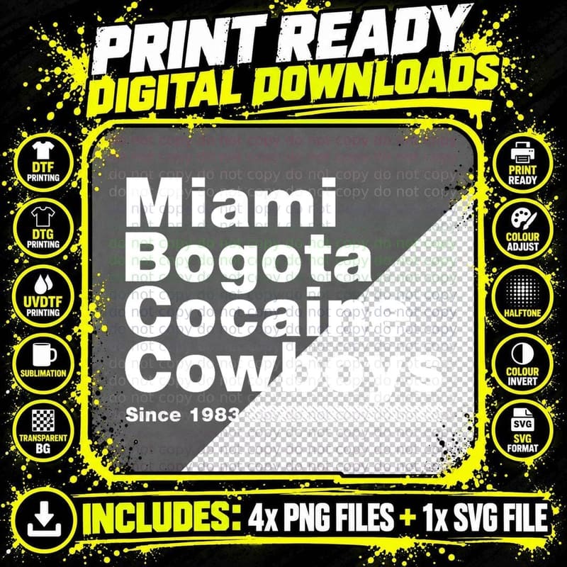 Miami Bogota Cocaine Cowboys T-Shirt, Classic 80s Style Png SVG Digital Bundle
