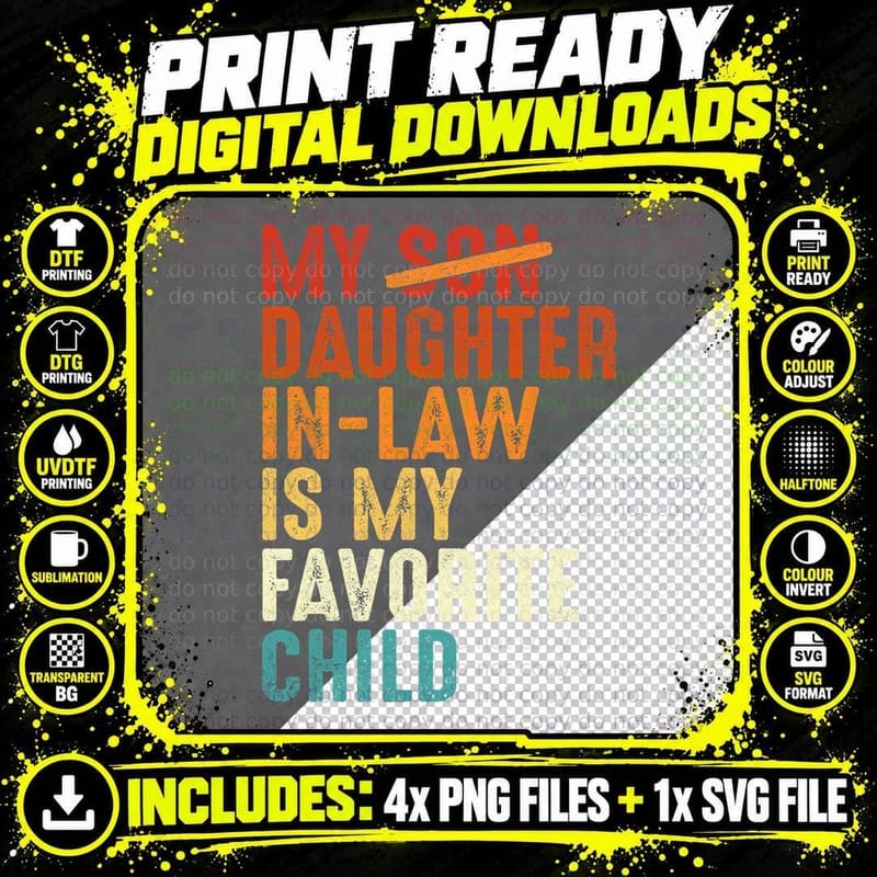 My Daughter in Law Is My Favorite Child Retro T-Shirt Png SVG Digital Bundle