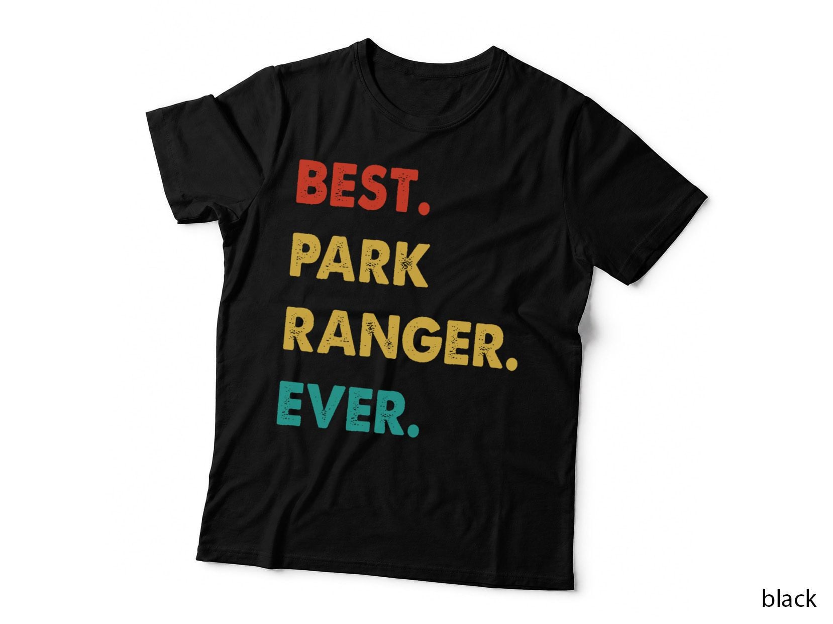 Park Ranger Profession Retro Best Park Ranger Ever T-Shirt